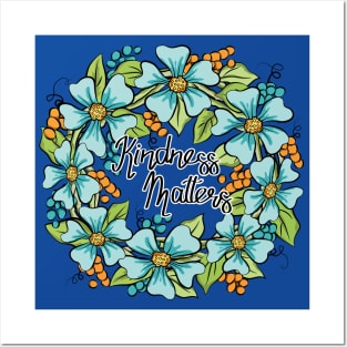 Kindness Matters Floral Wreath Art 2 Posters and Art